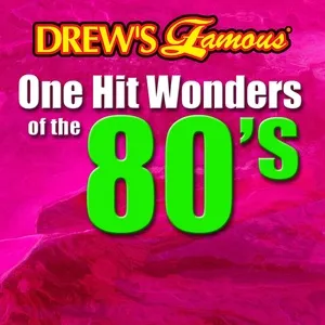 Drew's Famous One Hit Wonders Of The 80's - The Hit Crew