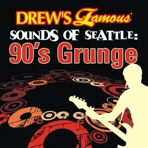 Drew's Famous Sounds Of Seattle: 90's Grunge - The Hit Crew