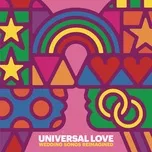 Nghe nhạc Universal Love Mp3 trực tuyến