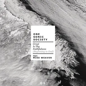 Great Is Thy Faithfulness (Single) - One Sonic Society, Mike Weaver