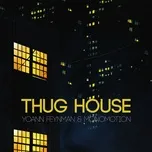 Thug House (Single) - Yoann Feynman