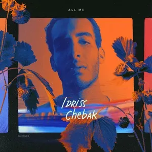 All Me (Single) - Idriss Chebak