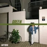 Ca nhạc Green (Single) - Saffron