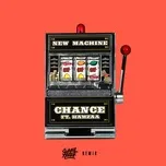 Nghe nhạc Chance (Sammy Porter Remix) (Single) - New Machine