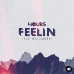 Feelin' (Single) - HOURS, Max Landry