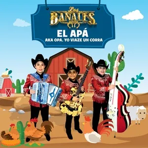 El Apa Aka Opa, Yo Viaze Un Corra (Single) - Los Banales Juniors