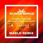 I'm Feeling It (In The Air) (Sunset Bros X Mark Mccabe / Marlo Remix) (Single) - Sunset Bros, Mark McCabe