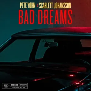 Bad Dreams (Single) - Pete Yorn, Scarlett Johansson