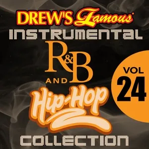 Drew's Famous Instrumental R&B And Hip-hop Collection (Vol. 24) - The Hit Crew