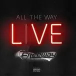 Ca nhạc All The Way Live (Single) - Freeway