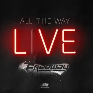 All The Way Live (Single) - Freeway