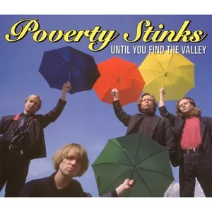 Until You Find The Valley (Single) - Poverty Stinks