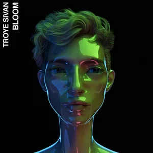 Bloom (Single) - Troye Sivan