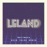 Mattress (Nick Talos Remix) (Single) - Leland