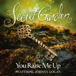 You Raise Me Up (Single) - Secret Garden, Johnny Logan