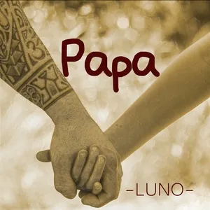 Papa (Single) - Luno