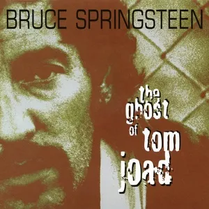 The Ghost Of Tom Joad (EP) - Bruce Springsteen
