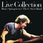 Nghe nhạc Live Collection (EP) - Bruce Springsteen, The E Street Band