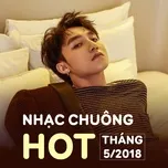 Tải nhạc Zing Nhạc Chuông Hot Tháng 05/2018 online miễn phí