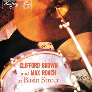 Clifford Brown And Max Roach At Basin Street - Clifford Brown