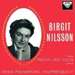 Wagner: Tristan Und Isolde (Highlights) (Single) - Birgit Nilsson