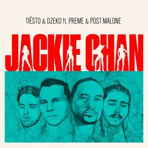 Jackie Chan (Single) - Tiesto, Dzeko, Preme, V.A