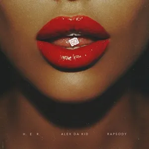 Go (Single) - Alex Da Kid, H.E.R., Rapsody
