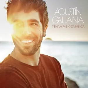 T'En Va Pas Comme Ca (Summer Version) (Single) - Agustin Galiana
