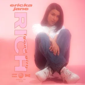 Rich (Good Girl) (Single) - Ericka Jane