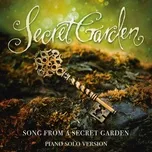 Nghe và tải nhạc hot Song From A Secret Garden (Piano Solo Version) (Single) Mp3 miễn phí về điện thoại
