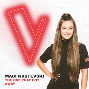 The One That Got Away (The Voice Australia 2018 Performance / Live) (Single) - Madi Krstevski