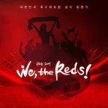 Nghe nhạc We, The Reds (2018 National Football Team Cheering Album) (Single) - Leo (VIXX), Kim Sejeong