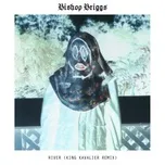 Nghe nhạc River (King Kavalier Remix) (Single) - Bishop Briggs
