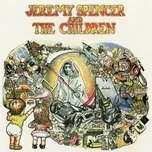 Nghe nhạc Jeremy Spencer & The Children - Jeremy Spencer & The Children