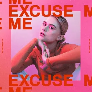 Excuse Me (Deluxe) - Nicole Millar