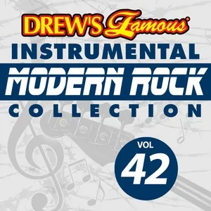 Drew's Famous Instrumental Modern Rock Collection (Vol. 42) - The Hit Crew