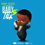 Nghe nhạc Baby Talk 5 - DaBaby