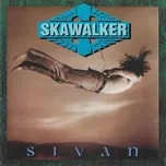 Ca nhạc Sivan - Skawalker