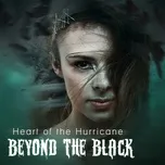 Nghe và tải nhạc hot Heart Of The Hurricane (Single) Mp3 về máy
