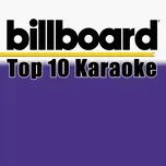 Download nhạc Mp3 Billboard Karaoke - Top 10 Box Set (Vol. 8) trực tuyến miễn phí