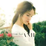 Nghe ca nhạc Tìm Lại Anh (Single) - Tăng Quỳnh My