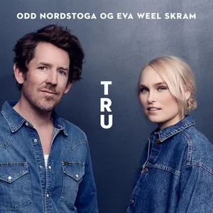 Tru (Single) - Odd Nordstoga, Eva Weel Skram