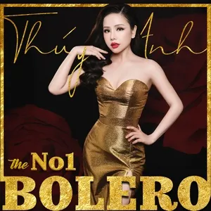 The No.1 Bolero - Thúy Anh