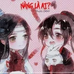 Nghe nhạc Nàng Là Ai (Single) - Phước DKNY