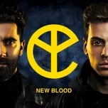 Tải nhạc New Blood - Yellow Claw