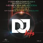 Nghe nhạc DJ Hits (Vol. 2) - V.A