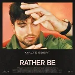 Nghe nhạc Rather Be (Single) - Gulddreng