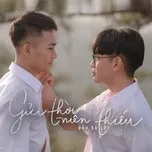 Nghe nhạc Gửi Thời Niên Thiếu (Single) - Đào Bá Lộc
