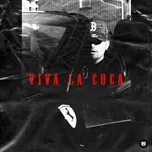 Tải nhạc Viva La Coca (Single) về máy
