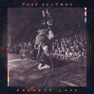 Harvest Love (Single) - Tash Sultana